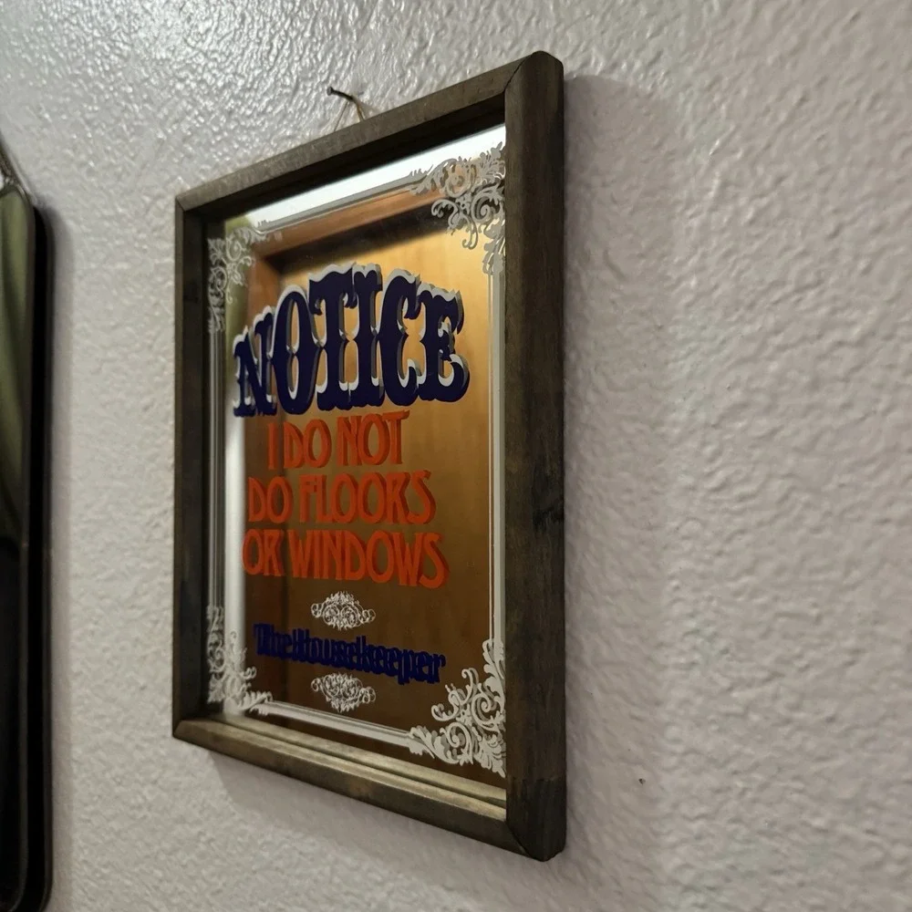 Vintage Housekeeper Notice I Do Not Do Floors Or Windows Bar Mirror Wall Art